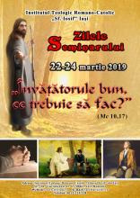 "Învăţătorule bun, ce trebuie să fac?" - Zilele Seminarului